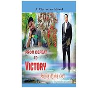 From Defeat To Victory
