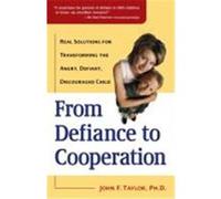 From Defiance to Cooperation John F. Taylor (Auteur)