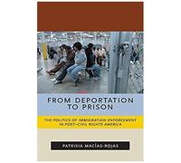 From Deportation To Prison