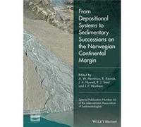 From Depositional Systems to Sedimentary Successions on the Norwegian Continental Margin From Depositional Systems to Sedimentary Successions on the Norwegian Continental Margin (Auteur)