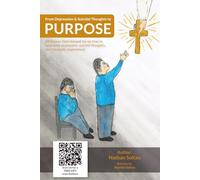 From Depression & Suicidal Thoughts to Purpose: 29 lessons God showed me on how to overcome depression, suicidal thoughts, and traumatic experiences