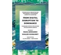 From Digital Disruption To Dominance