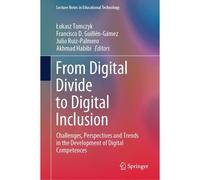 From Digital Divide To Digital Inclusion
