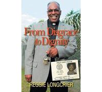 From Disgrace To Dignity