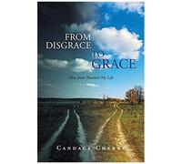 From Disgrace To Grace