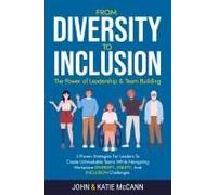 From Diversity To Inclusion