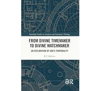 From Divine Timemaker to Divine Watchmaker