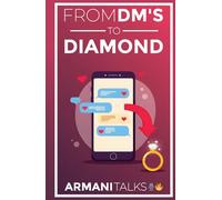 From DMs to Diamond: A Beginner’s Guide to Dating Apps, Finding Love, and Getting Married in the Digital Age