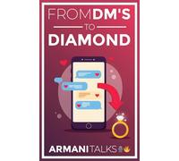 From DMs to Diamond: A Beginner’s Guide to Dating Apps, Finding Love, and Getting Married in the Digital Age
