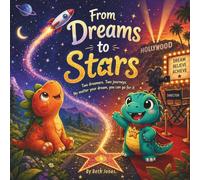 From dreams to stars: Two dreams. Two journeys. No matter your dream, you can go for it
