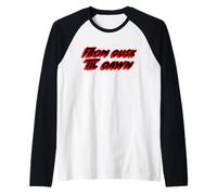 from Dusk Til Dawn | 90's Movie Campy Cult Classic Manche Raglan