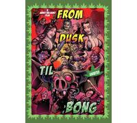 From Dusk Till Bong! [Dvd]