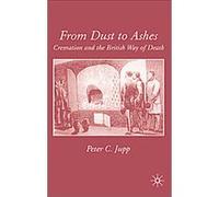 From Dust to Ashes Peter C. Jupp (Auteur)
