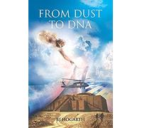 From Dust To Dna