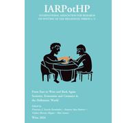 From East to West and Back Again. Societies, Economies and Ceramics in the Hellenistic World: Proceedings of the 5th Conference of IARPotHP, Seville, June 2021, 22th-25th