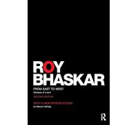 From East To West: Odyssey of a Soul (Classical Texts in Critical Realism (Routledge Critical Realism))