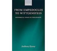 From Empedocles to Wittgenstein Anthony Kenny (Auteur)