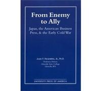 From Enemy to Ally by James F. Hilgenberg James F. Hilgenberg (Auteur)