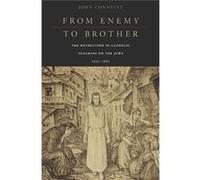 From Enemy To Brother John Connelly, (Auteur)