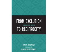 From Exclusion To Reciprocity