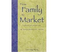 From Family to Market: Labor Allocation in Contemporary China Wang, Fei-Ling, Fei-Ling Wang (Auteur)