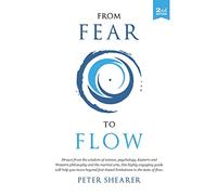 From fear to flow