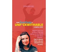 From Fearless to Unf*ckwithable: 9 Simple Steps