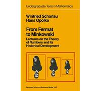 From Fermat to Minkowski: Lectures on the Theory of Numbers and Its Historical Development