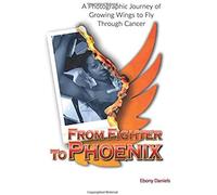From Fighter To Phoenix: A Photographic Journey Of Growing Wings To Fly Through Cancer