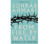 From Fire, By Water - Ahmari Sohrab - Hodder & Stoughton - ebook (ePub) - Livre