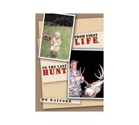 From First Life, To The Last Hunt