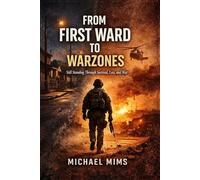 From First Ward to Warzones