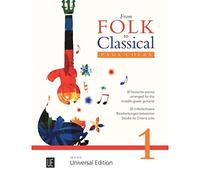 From folk to classical Volume 1 (30 pièces populaires et classiques) arrangements de Paul Coles --- Guitare