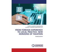From Foreign Experience To Local Practice: New Horizons Of Taxation