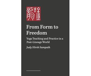 From Form to Freedom: Transforming Yoga Teaching and Practice with Creative Play