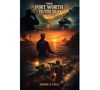 From Fort Worth To The Sea