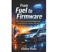 From Fuel to Firmware: How a Performance Brand Rebuilt Itself Around Batteries, Charging, and Code