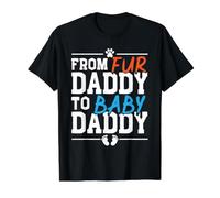 « from Fur Daddy to Baby Daddy » - Annonce de Naissance du père à Son bébé T-Shirt Graphique avec Valeur, Homme, Noir, L