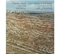 Stephen Shore – De la Galilée au Néguev – Relié – Beau livre