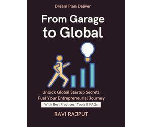 From Garage to Global: Mastering the journey from seed to unicorn | Scaling strategies for modern founders | Digital Transformation for Modern Startups | International Market Entry for Startups