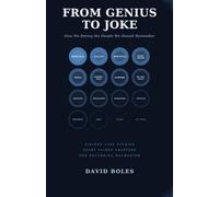 From Genius to Joke: How We Betray the People We Should Remember