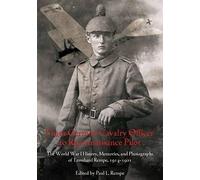 From German Cavalry Officer To Reconnaissance Pilot