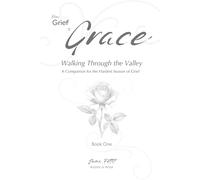 From Grief to Grace: Walking Into the Light