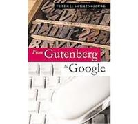From Gutenberg to Google Peter L. Shillingsburg (Auteur)