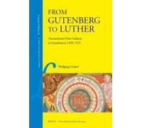 From Gutenberg To Luther