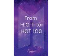 From H.O.T. To Hot 100 : 7 Stars, 1 World: The Bts Phenomenon Paperback Book By ...Saakshi