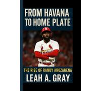 FROM HAVANA TO HOME PLATE: The Rise Of Randy Arozarena