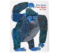From Head to Toe Padded Board Book - Eric Carle - HarperFestival - Livre en Anglais - Board book Eric CarleEric Carle (Auteur)