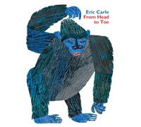 Eric Carle – From Head to Toe – Livre cartonné rembourré (en anglais)