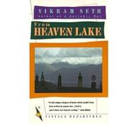 From Heaven Lake, Vintage Departures Vikram Seth (Auteur)